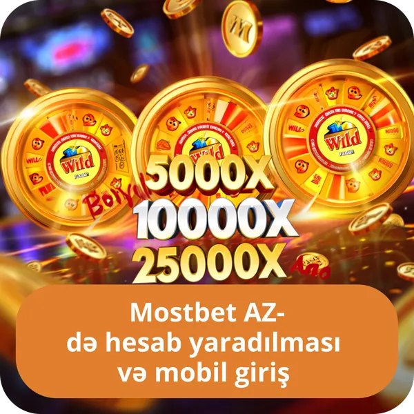 Mostbet AZ-də hesab yaradılması və mobil giriş